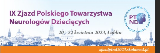 IX Zjazd Polskiego Towarzystwa Neurologów Dziecięcych