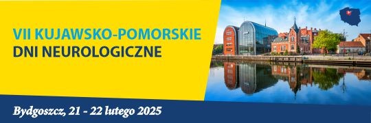 Konferencja Naukowo-Szkoleniowa VII Kujawsko-Pomorskie Dni Neurologiczne