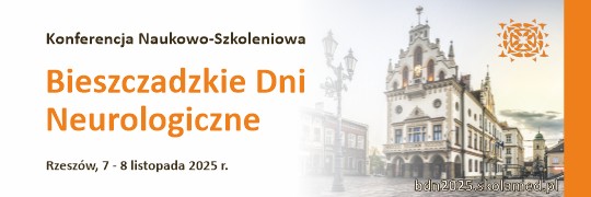 Konferencja Naukowo-Szkoleniowa Bieszczadzkie Dni Neurologiczne